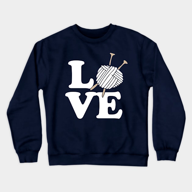 LOVE knitting and crochet Crewneck Sweatshirt by bubbsnugg